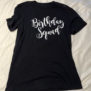 Birthday squad t shirt